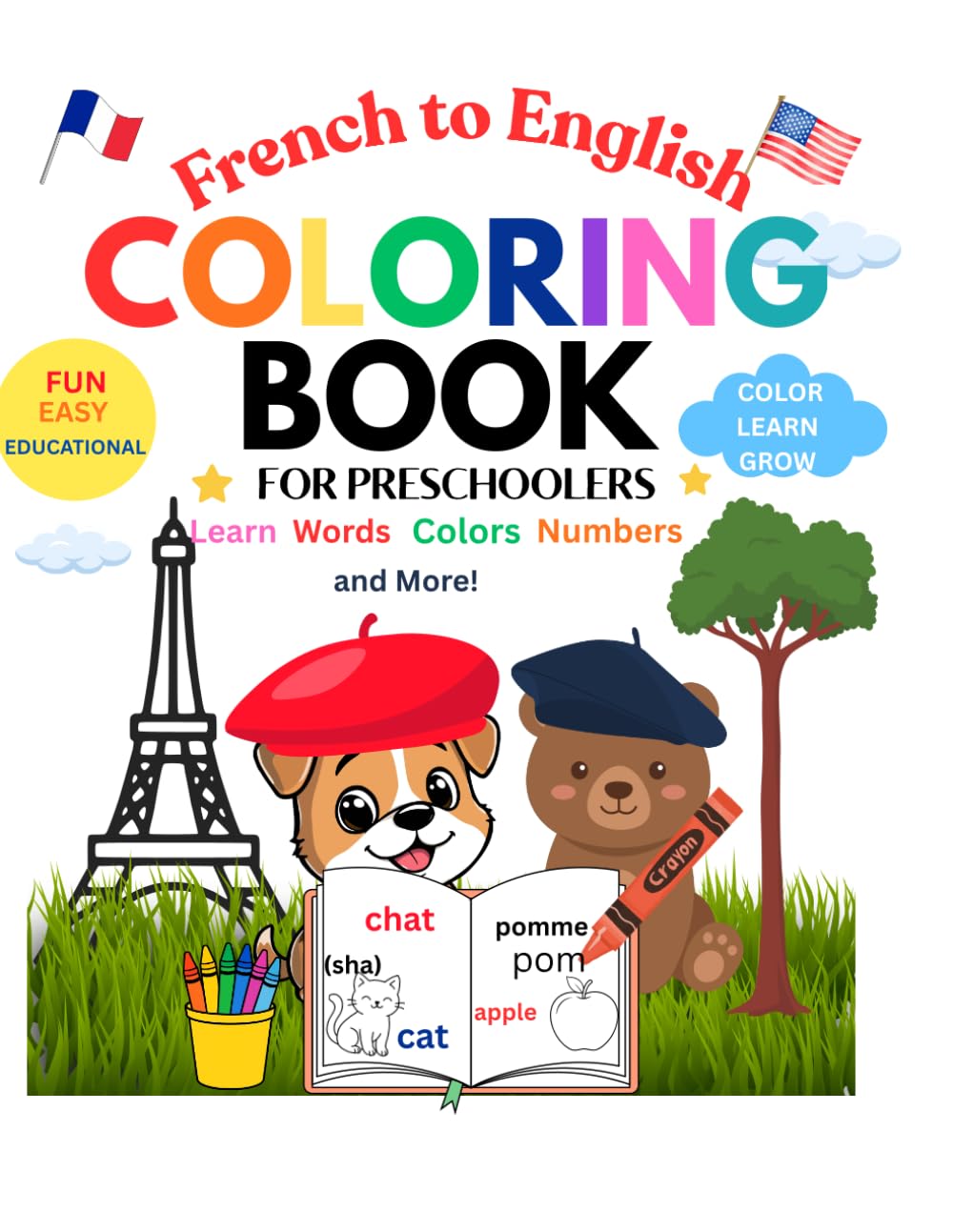 French to English Coloring Book for Preschoolers: Learn Words, Colors , numbers and more