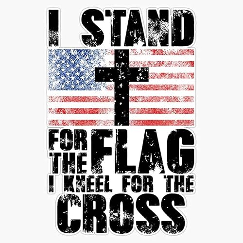 STICKY DUDE I Stand for The Flag I Kneel for The Cross, 5 inches - Sticker US Flag Patriotic Christian Jesus Cross Laptop Window Car Bumper Vinyl Waterproof - Yeti Cup Sticker Decal