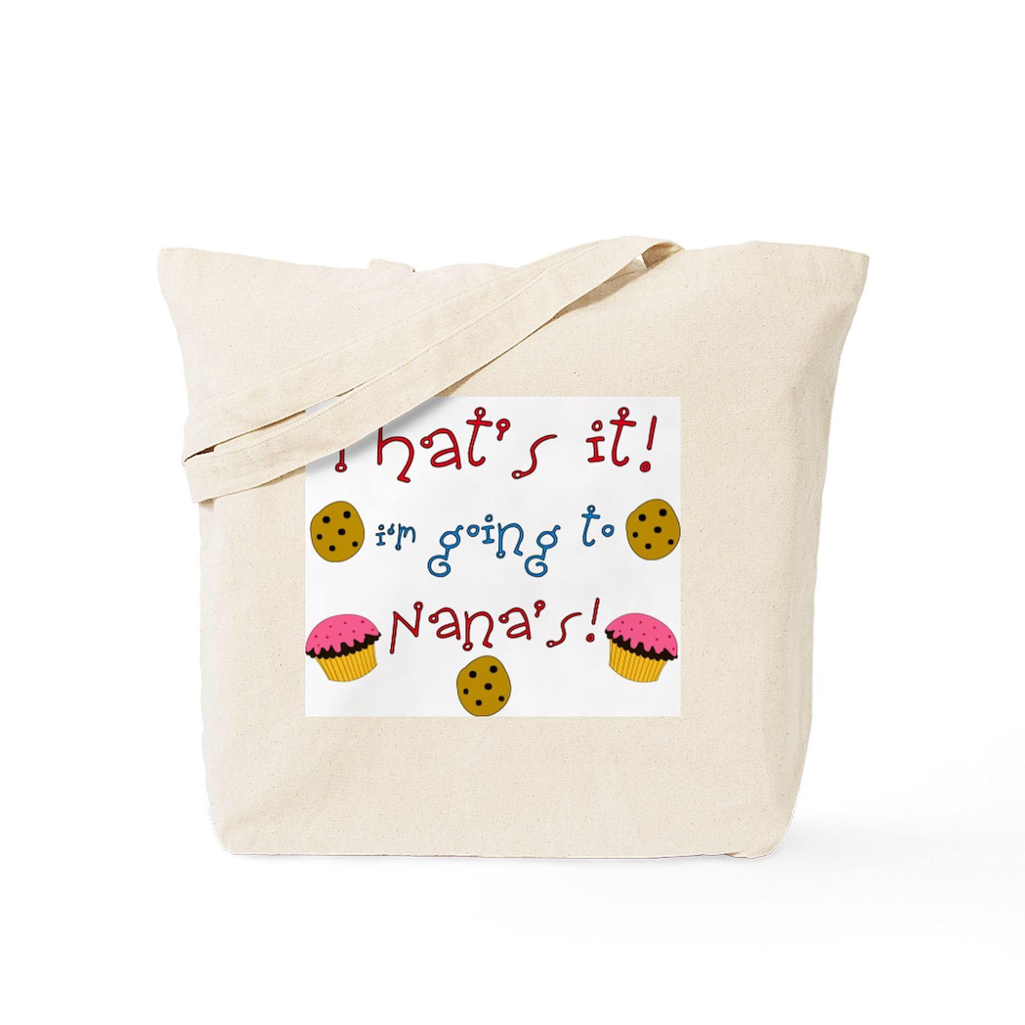 CafePress That's It I'm Going to Nana Tote Bag Reusable Natural Beige Canvas Shopping Bag