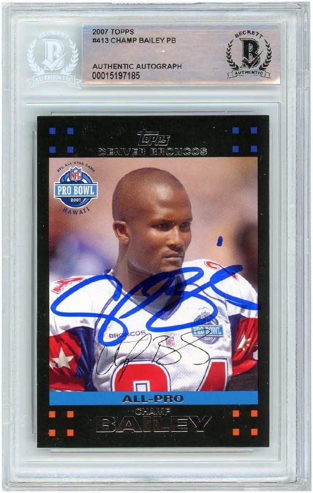 Champ Bailey 2007 Topps Pro Bowl Autograph Card #413 BAS