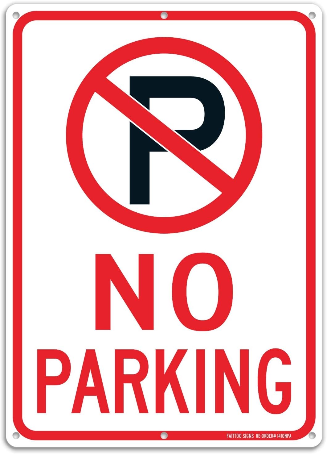No Parking Sign With Symbol Sign, 14 x 10 Inches Reflective .40 Rust Free Aluminum, UV Protected, Weather Resistant, Waterproof, Durable Ink, Easy To Mount