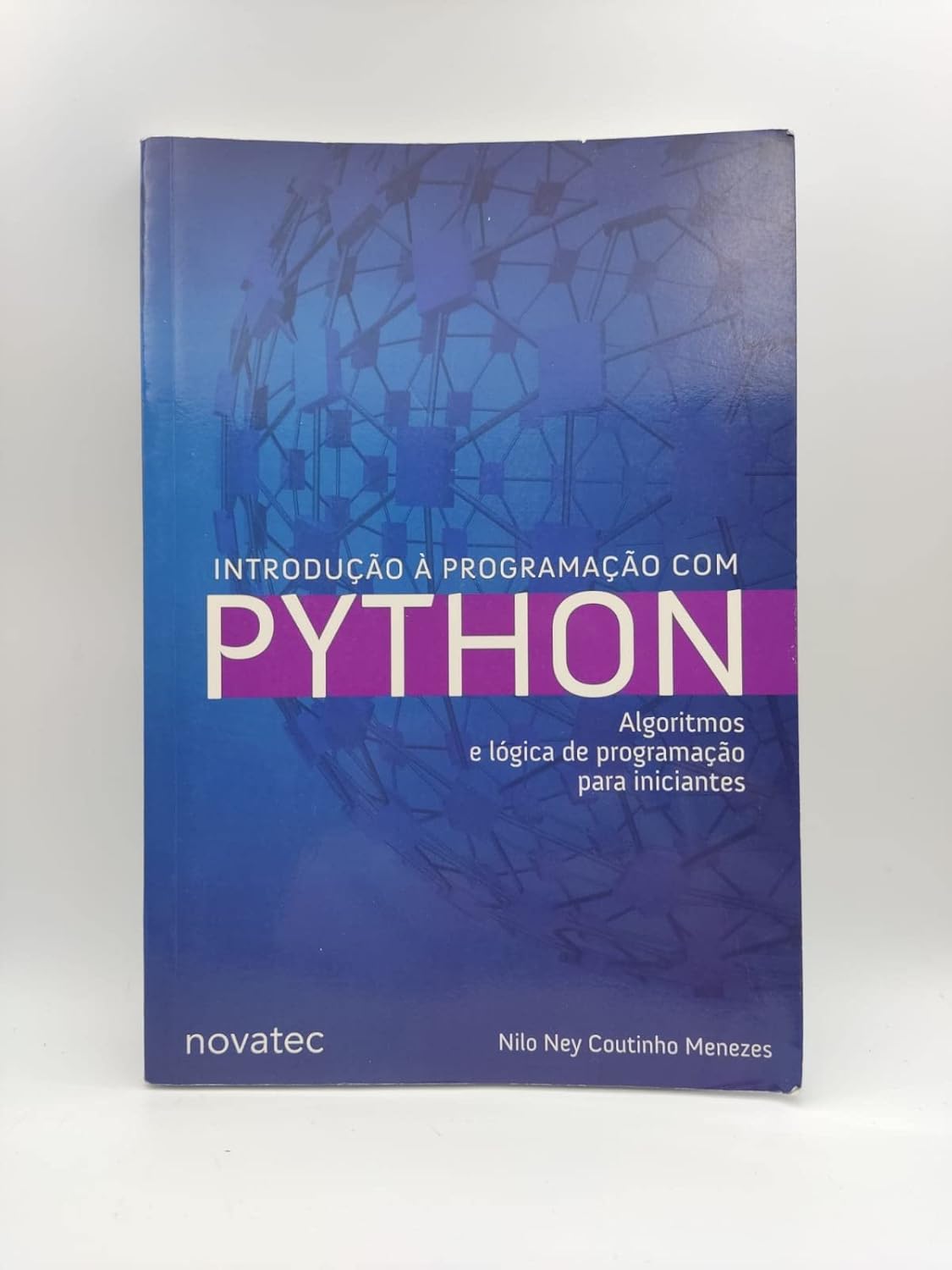 Introdução À Programação Com Python. Algoritmos E Lógica De Programação ...