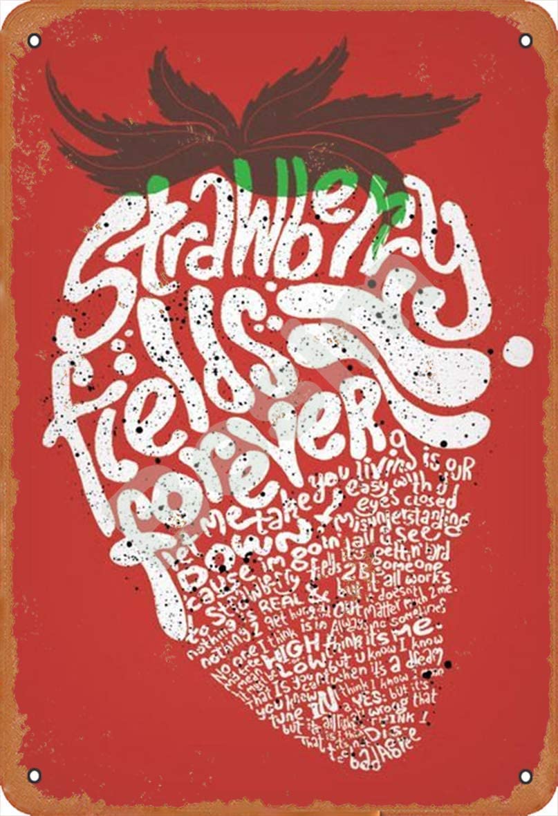 Vintage Metal Tin Signs Funny Fruits Metal Tin Sign Strawberry Fields Forever Iron Painting Kitchen Fruit Vegetables Store Coffee Bar Home Wall Decor Retro Summer Ideas Poster 6X8Inch 8X12inch