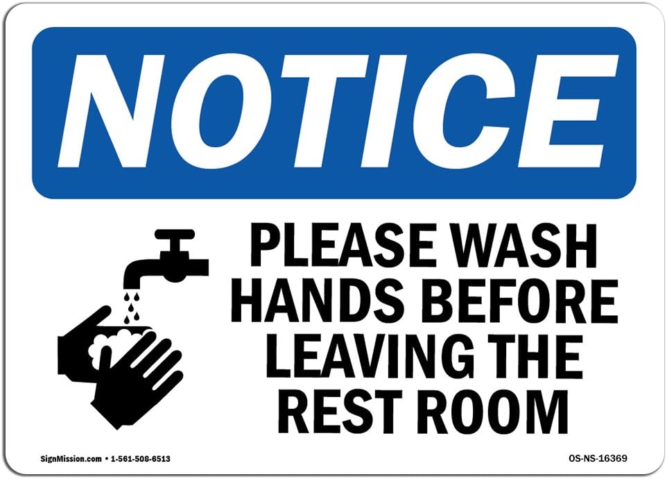 OSHA Notice Sign - Notice Please Wash Hands Before Leaving Restroom | Decal | Protect Your Business, Construction Site | Made in The USA