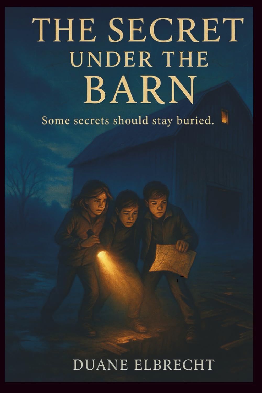 Secret Under the Barn: Some secrets should remain buried