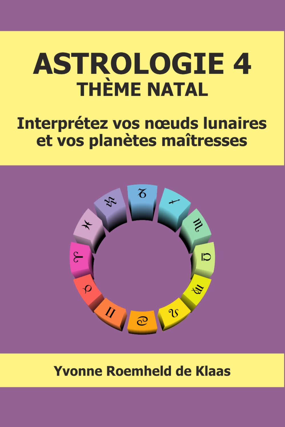 ASTROLOGIE 4 - THÈME NATAL: Interprétez vos nœuds lunaires et vos planètes maîtresses