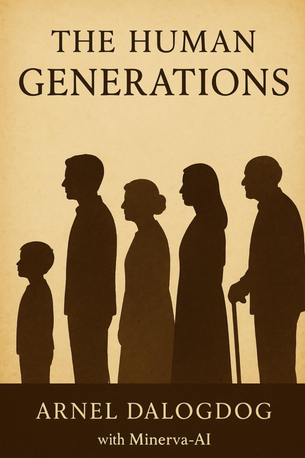 The Human Generations: A Reflective Journey Through the Spirit, Stories, and Wisdom of Every Era (The Life and Reflection Series)