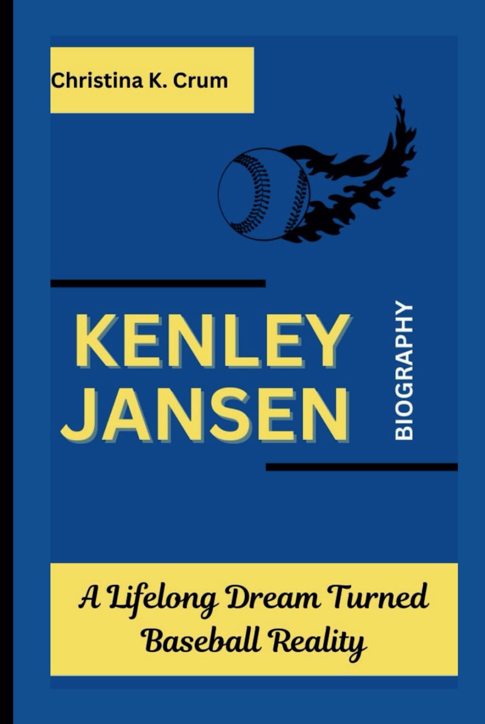 KENLEY JANSEN BIOGRAPHY: A Lifelong Dream Turned Baseball Reality