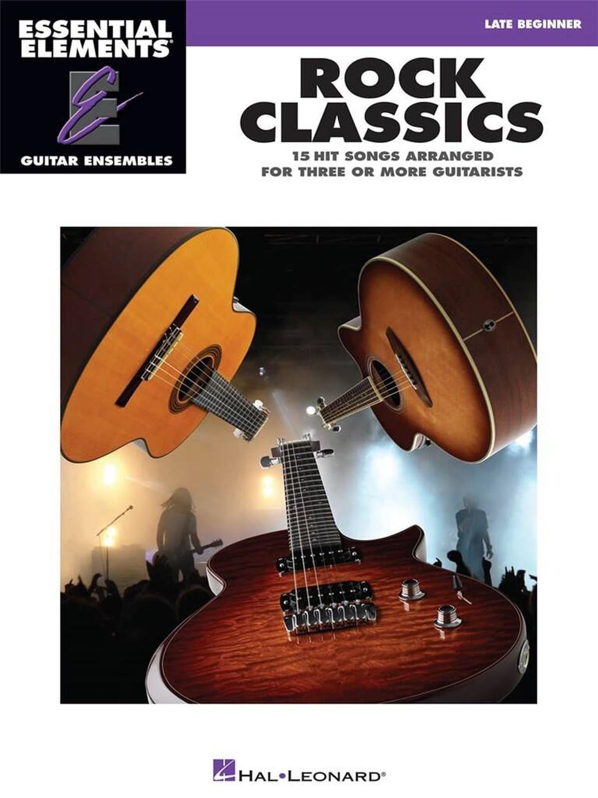 Essential Elements Guitar Ens - Rock Classics. Guitar Ensemble.: Essential Elements Guitar Ensembles Late Beginner Level