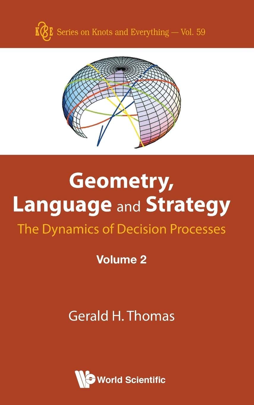 Amazon.com: GEOMETRY, LANGUAGE AND STRATEGY: THE DYNAMICS OF DECISION ...
