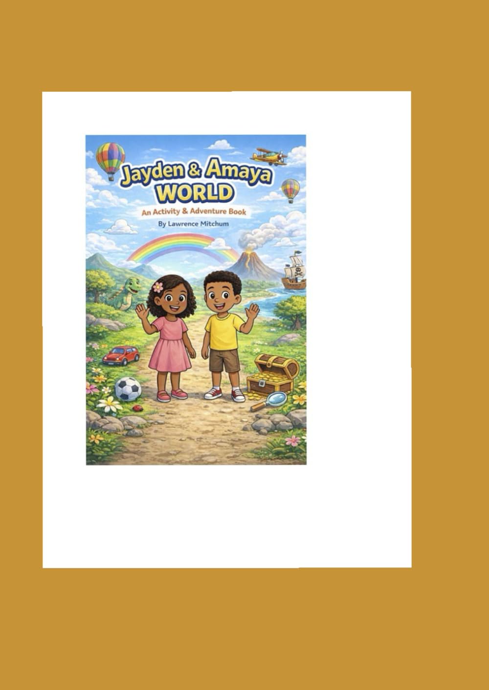 Jayden and Amaya World: An activityand adventure book
