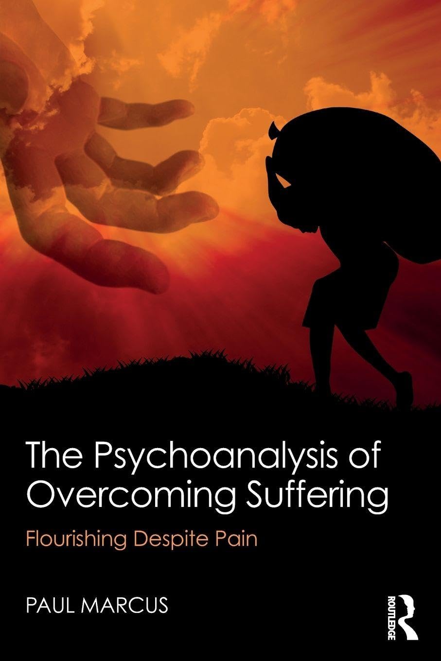 The Psychoanalysis of Overcoming Suffering: Flourishing Despite Pain