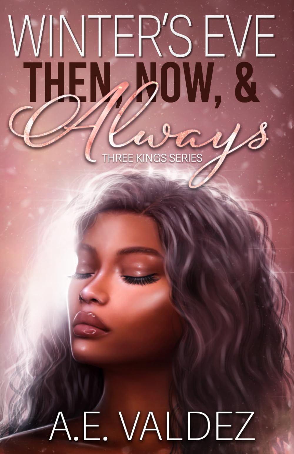 Winter's Eve: Then, Now, & Always (Three Kings Billionaire Series)