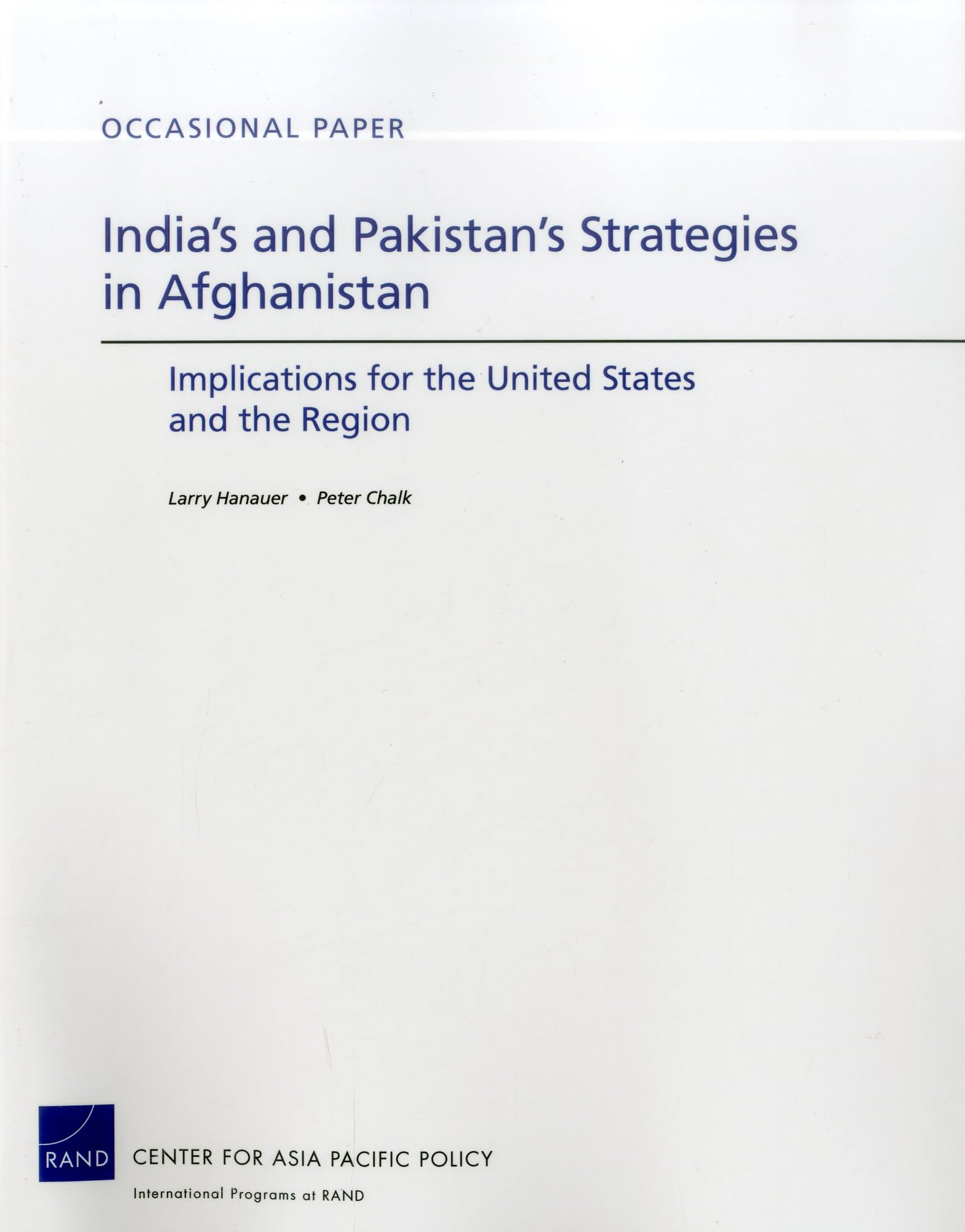 Buy India's and Pakistan Strategies in Afghanistan: Implications for the United States and the Region — BookShops.in