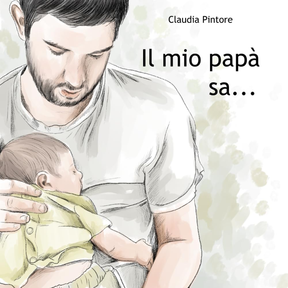 Il mio papà sa...: 2 (Legàmi)