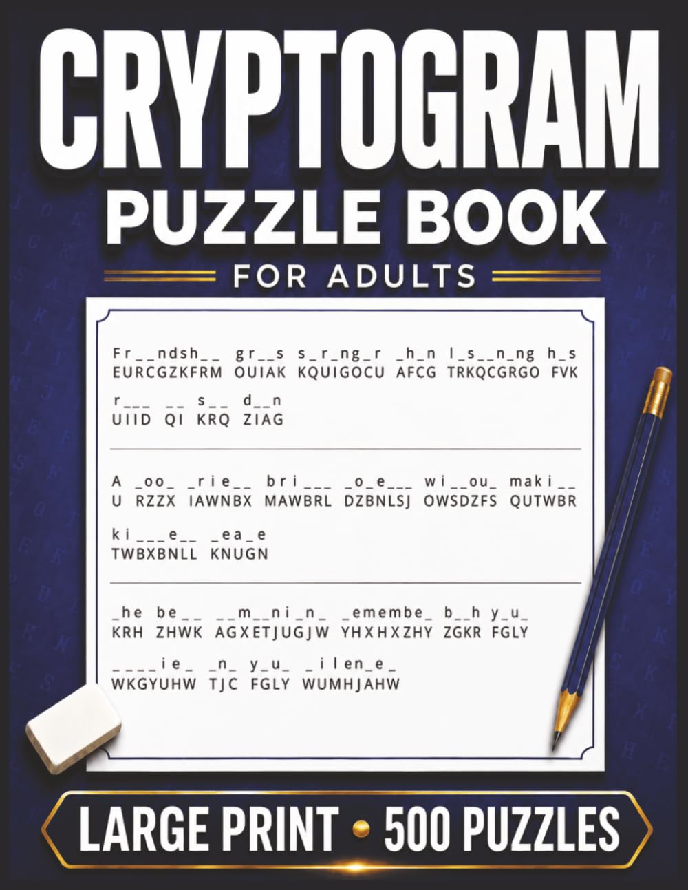 Cryptogram Puzzle Book for Adults: 500 Large Print Cryptograms with Everyday Wisdom, Life Lessons, Humor, and Relaxing Reflections