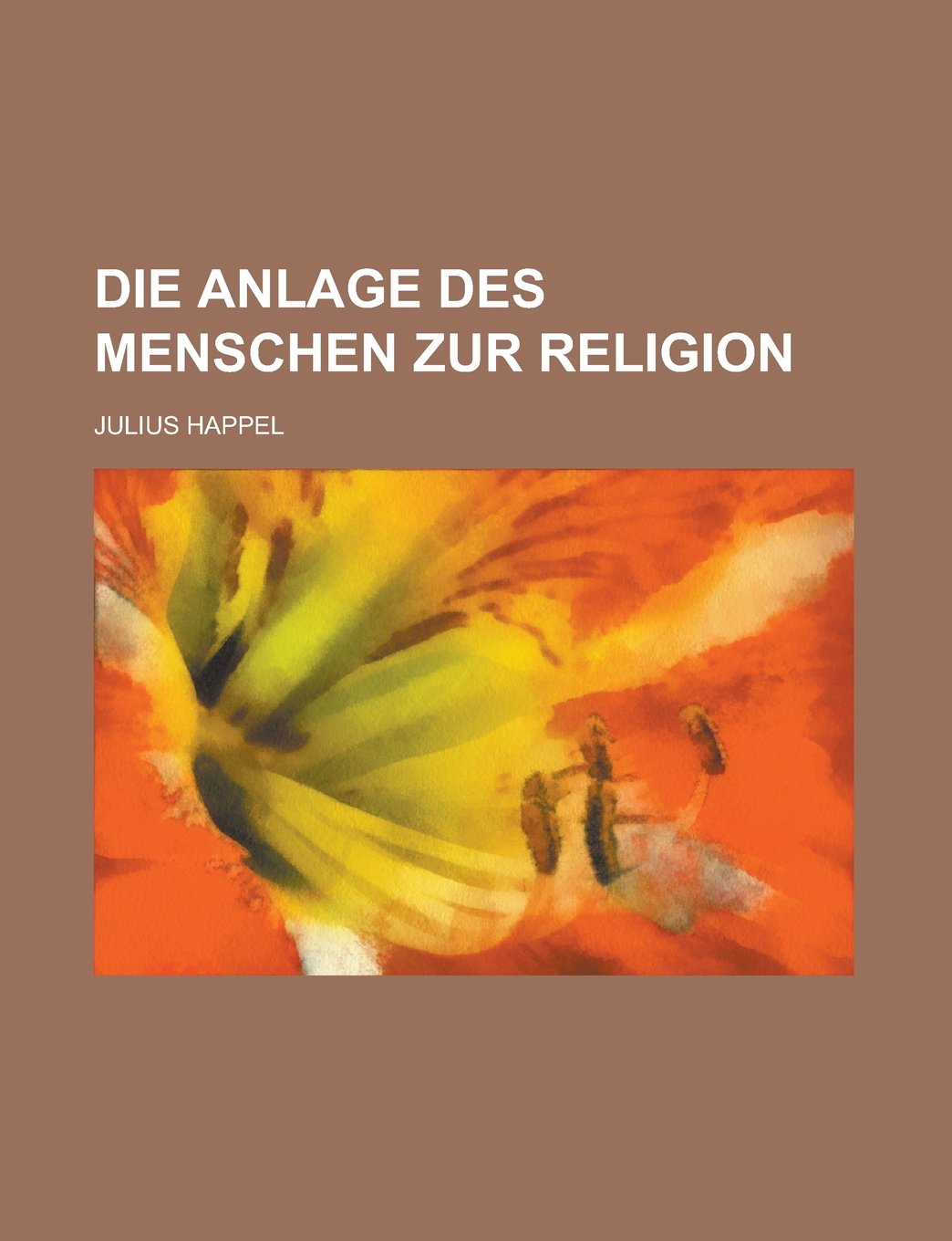 Die Anlage Des Menschen Zur Religion