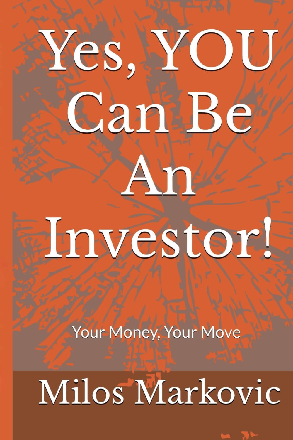 Yes, YOU Can Be An Investor!