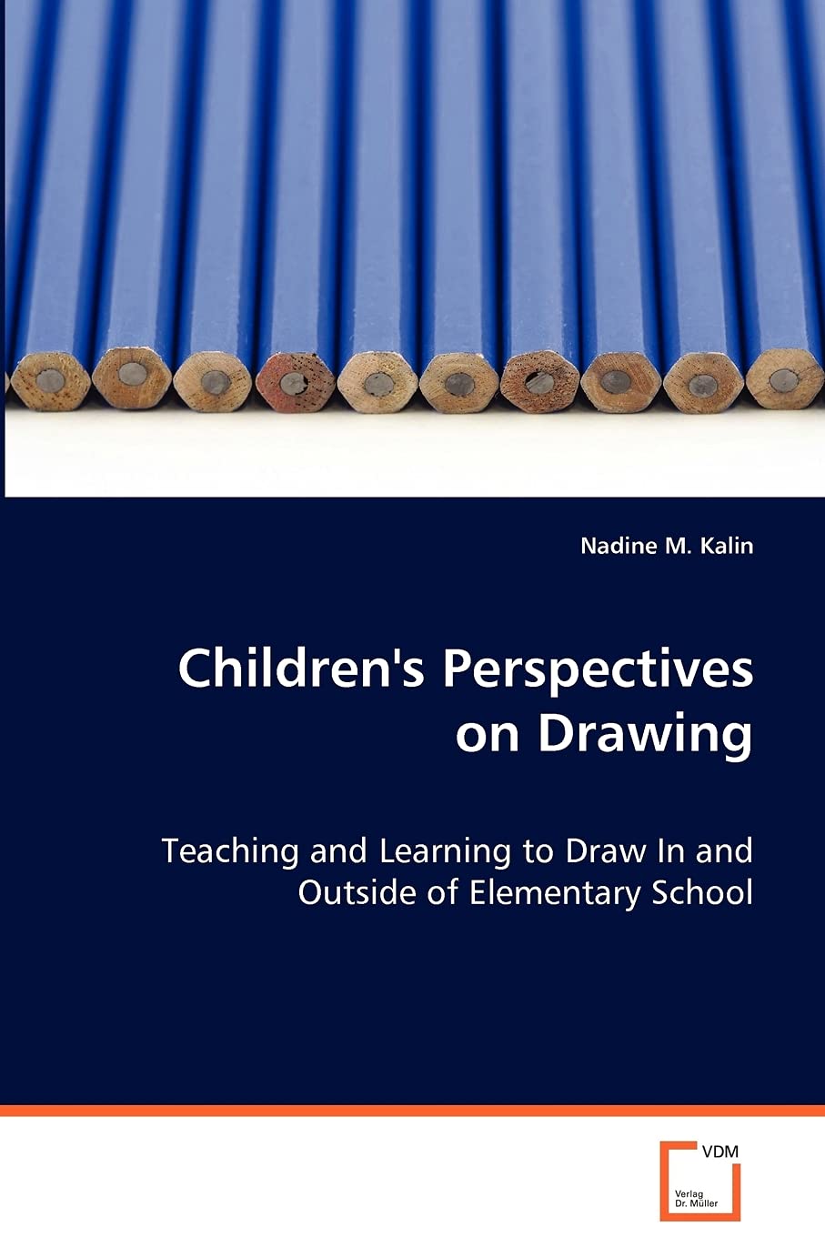 Children's Perspectives on Drawing: Teaching and Learning to Draw In and Outside ofElementary School Paperback – August 11, 2008
