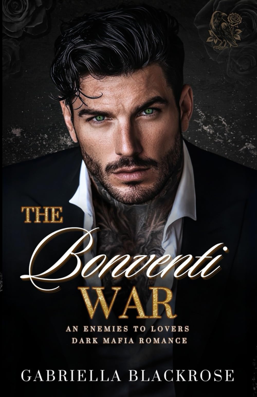 The Bonventi War: An Enemies To Lovers Dark Mafia Romance (The Bonventi Series)