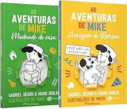 Kit 2 Livros As aventuras de Mike 3 Mudando de Casa + 4 A Origem de Robson - 2 Volumes