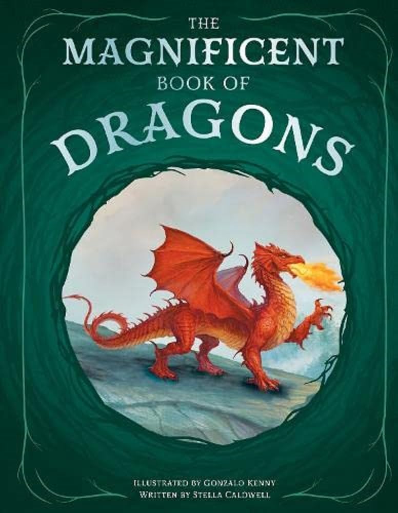 Amazon | The Magnificent Book of Dragons | Caldwell, Stella