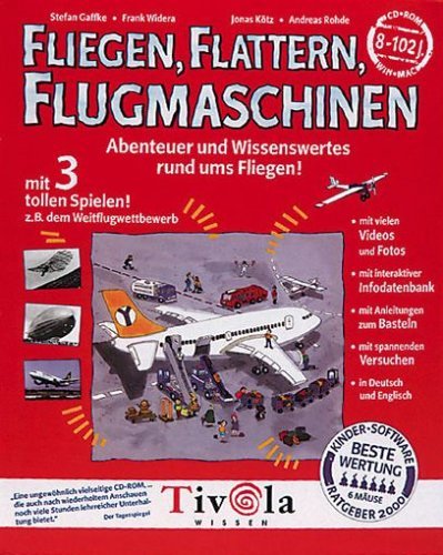 Fliegen, Flattern, Flugmaschinen