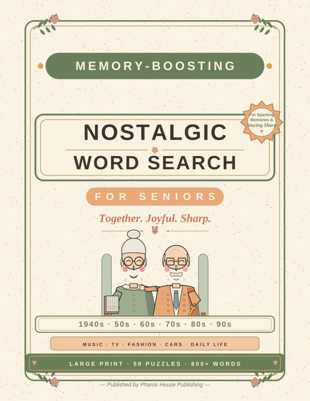 Memory-Boosting Nostalgic Word Search for Seniors: Large Print Brain Games to Stimulate Memory...