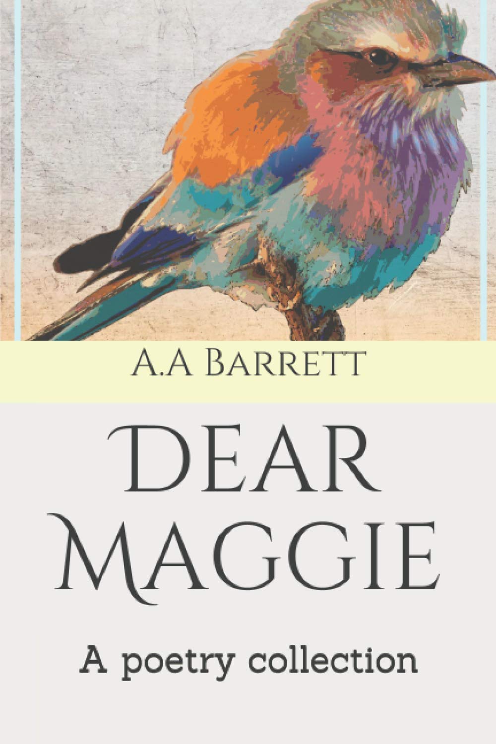 Dear Maggie: A poetry collection