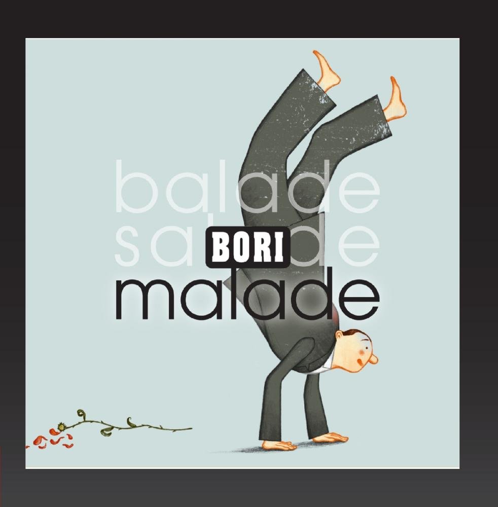 Malade [Audio CD] Edgar Bori