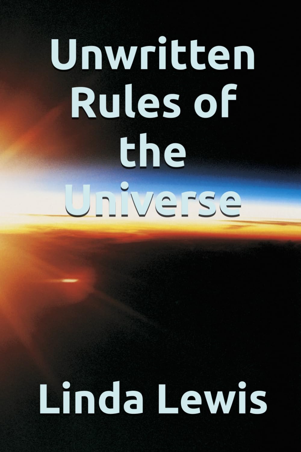 Unwritten Rules of the Universe