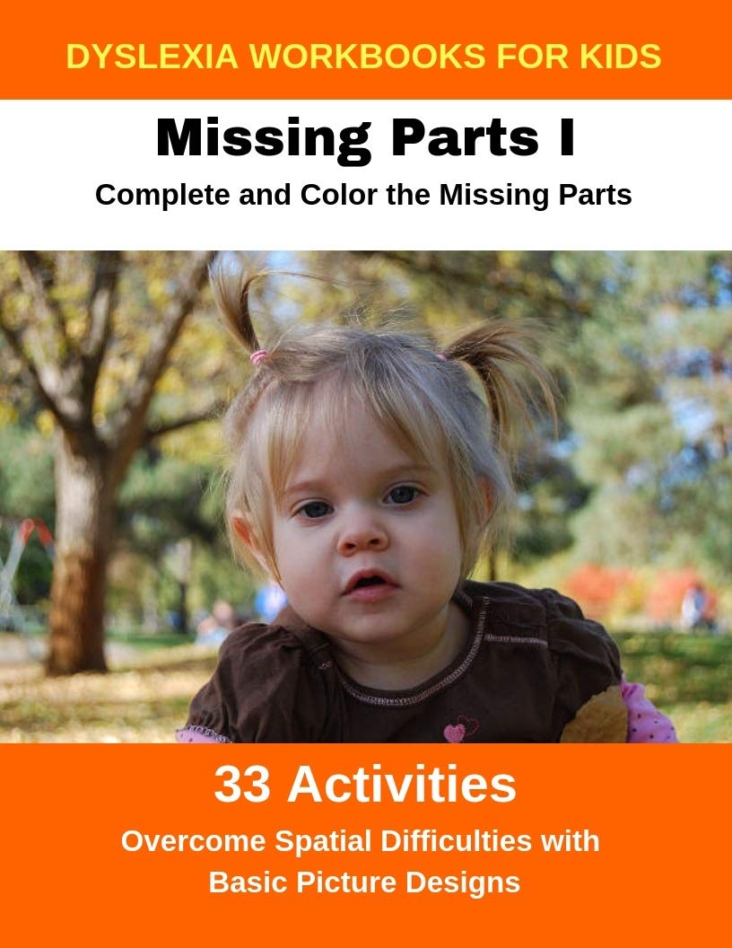 Dyslexia Workbooks for Kids Missing Parts I Complete