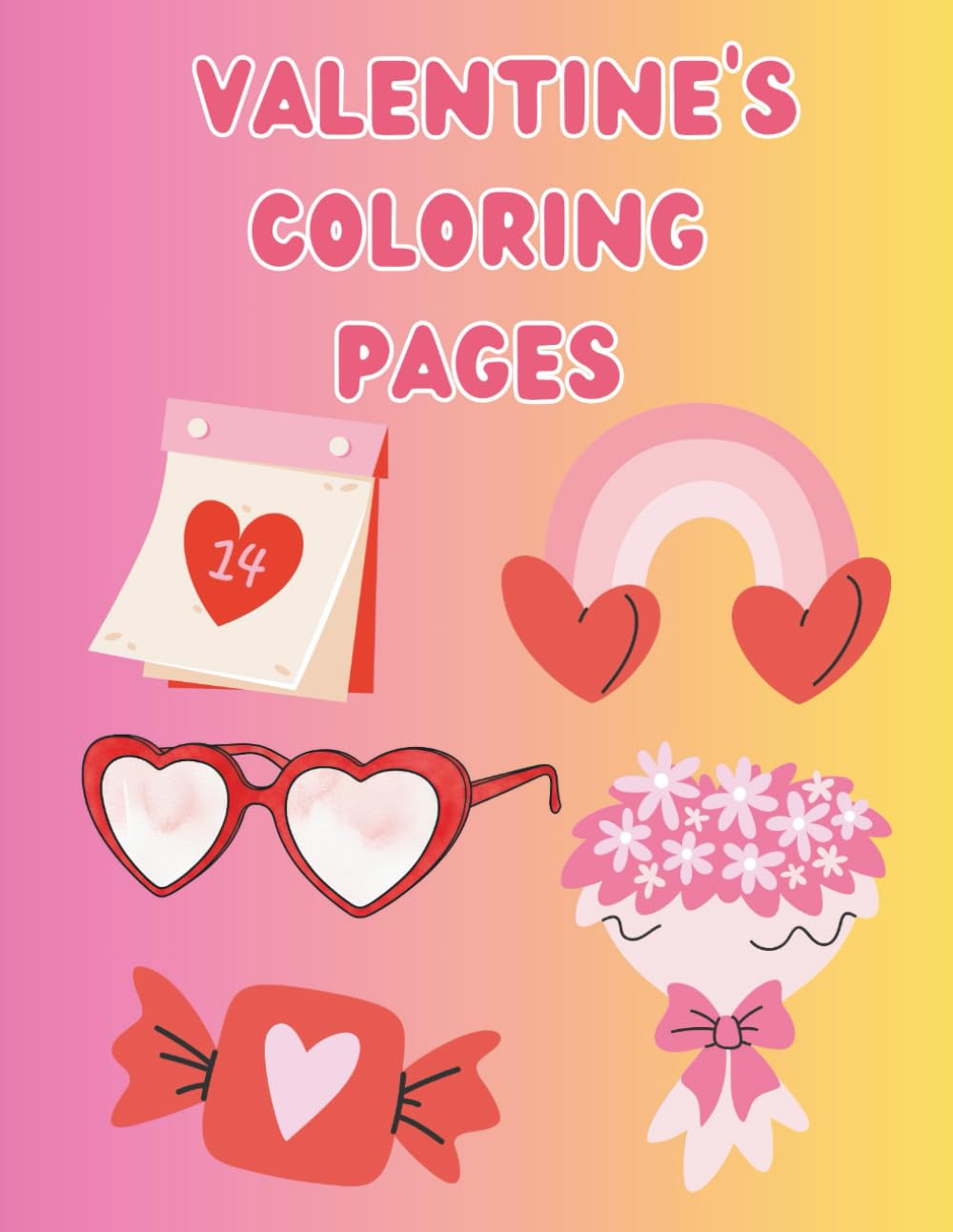 Valentine's Coloring Pages: For kids and adults! Large, easy to coloring images