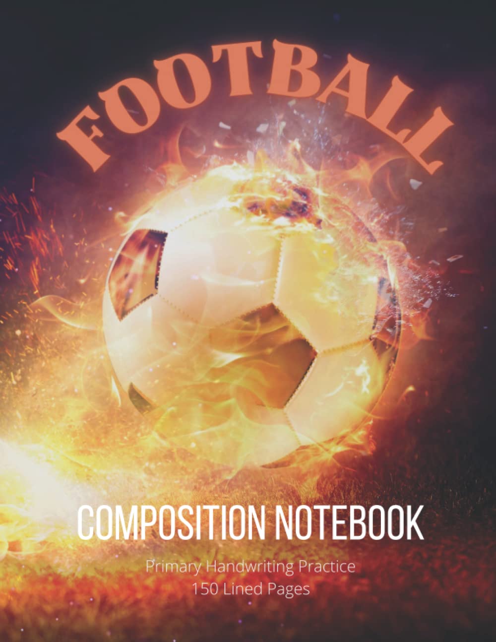Handwriting Composition Notebook for Kids: 150 Page Dotted Lined Notebook (Primary Handwriting Practice Paper) Football Design