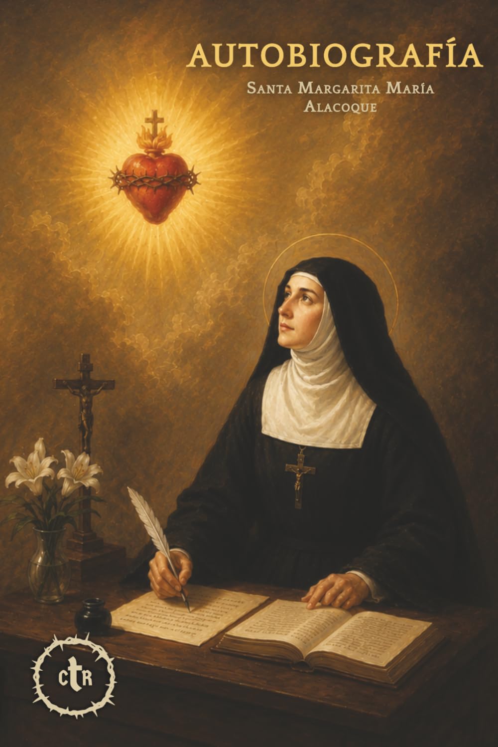 Autobiografía: Vida de Santa Margarita María Alacoque