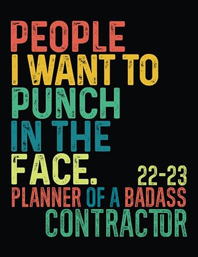 Badass Contractor │ 2022-2023 Sweary Monthly Calendar Planner: Contractor Gag Gifts │ Funny Organizer Diary Book To Dos Notes Passwords Monthly Budget For Appreciation birthday christmas