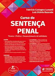 Curso de Sentença Penal: Técnica, Prática e Desenvolvimento de Habilidades - 8ª Edição (2025)