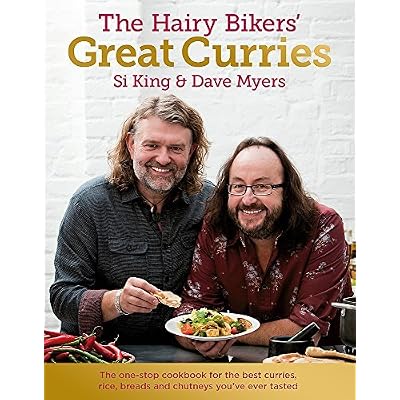 The Hairy Bikers' Great Curries by Bikers, Hairy, Myers, Dave, King, Si on 28/02/2013 unknown edition