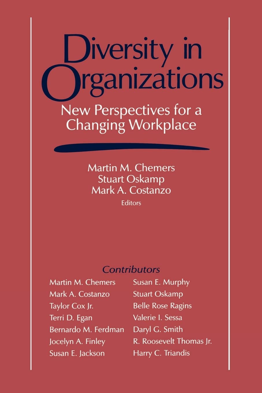 Diversity in Organizations: New Perspectives for a Changing Workplace: 8 (Claremont Symposium on Applied Social Psychology)