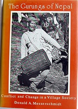 Hardcover The Gurungs of Nepal: Conflict and change in a village society Book