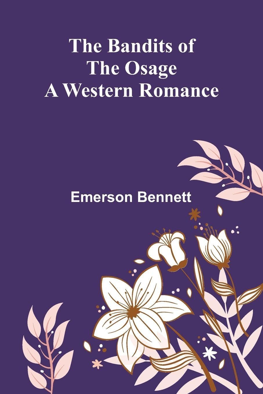 Old Friends and New Fancies An Imaginary Sequel to the Novels of Jane Austen (Edition1): A Western Romance