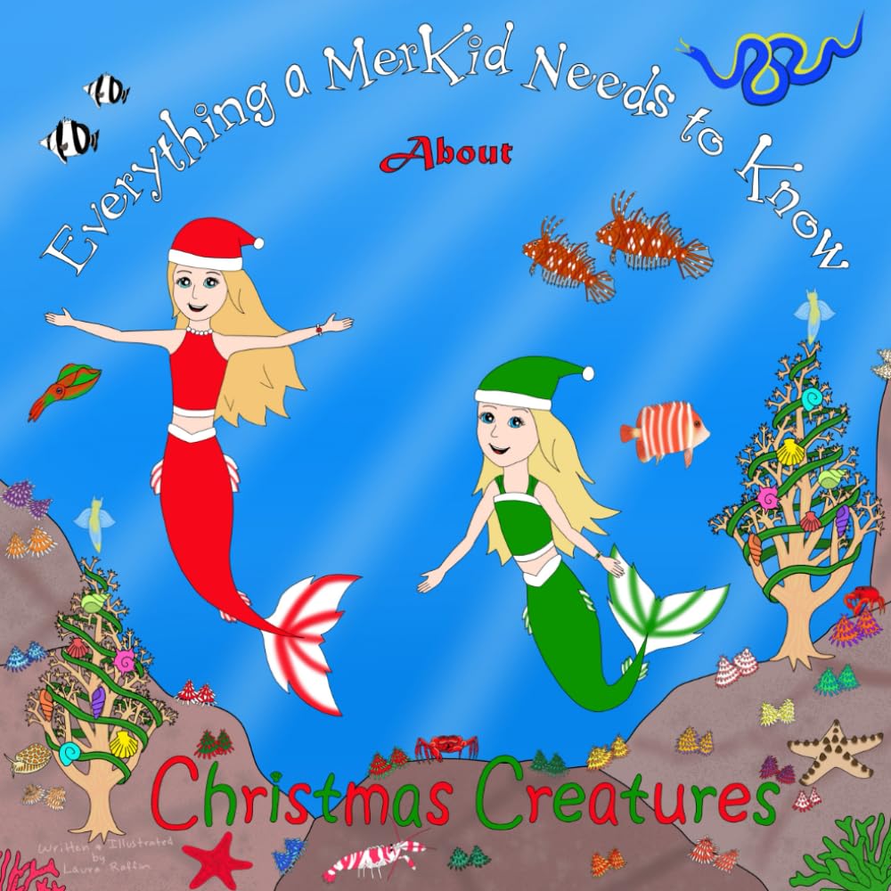 Everything a MerKid Needs to Know about Christmas Creatures