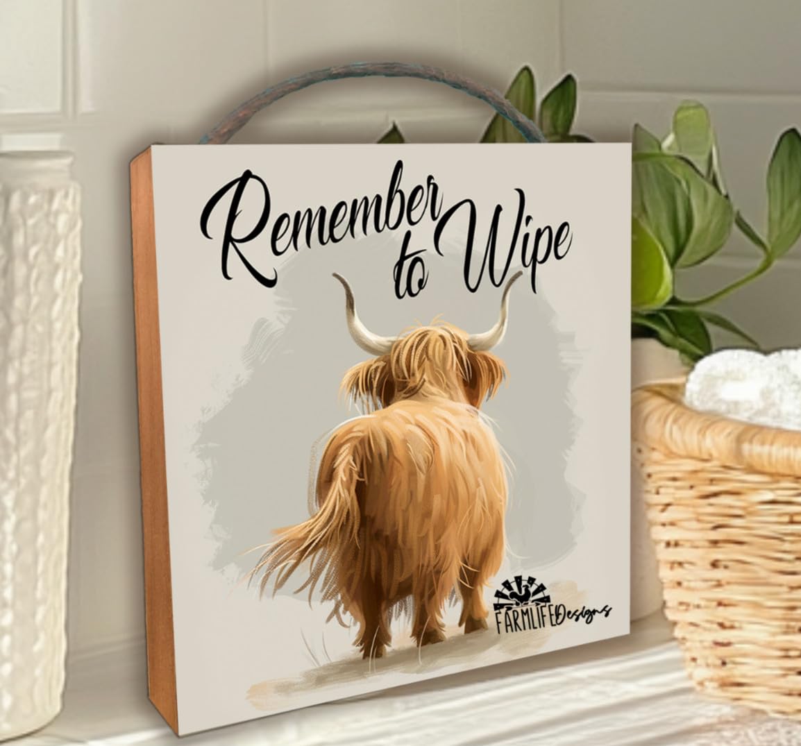 Highland Cow Bathroom Sign Remember to Wipe Bath shelf sitter hanging decor home decor