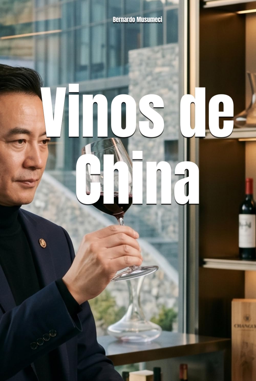 Vinos de China (Wines of the World)