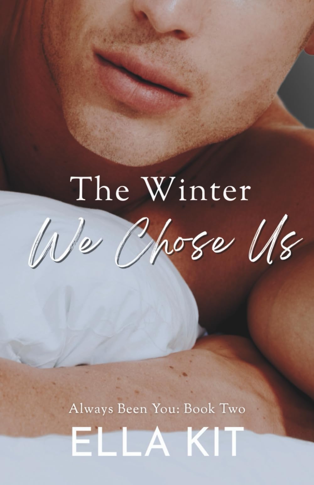 The Winter We Chose Us (Always Been You)