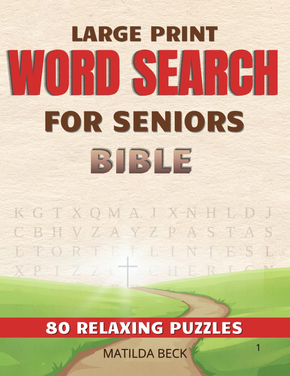 Large Print Bible Word Search for Seniors: Easy Bible Word Search with Large Letters for Relaxation and Faith