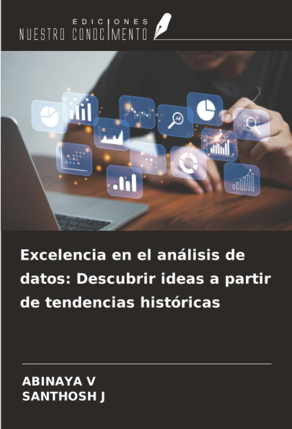 Excelencia en el análisis de datos: Descubrir ideas a partir de tendencias históricas