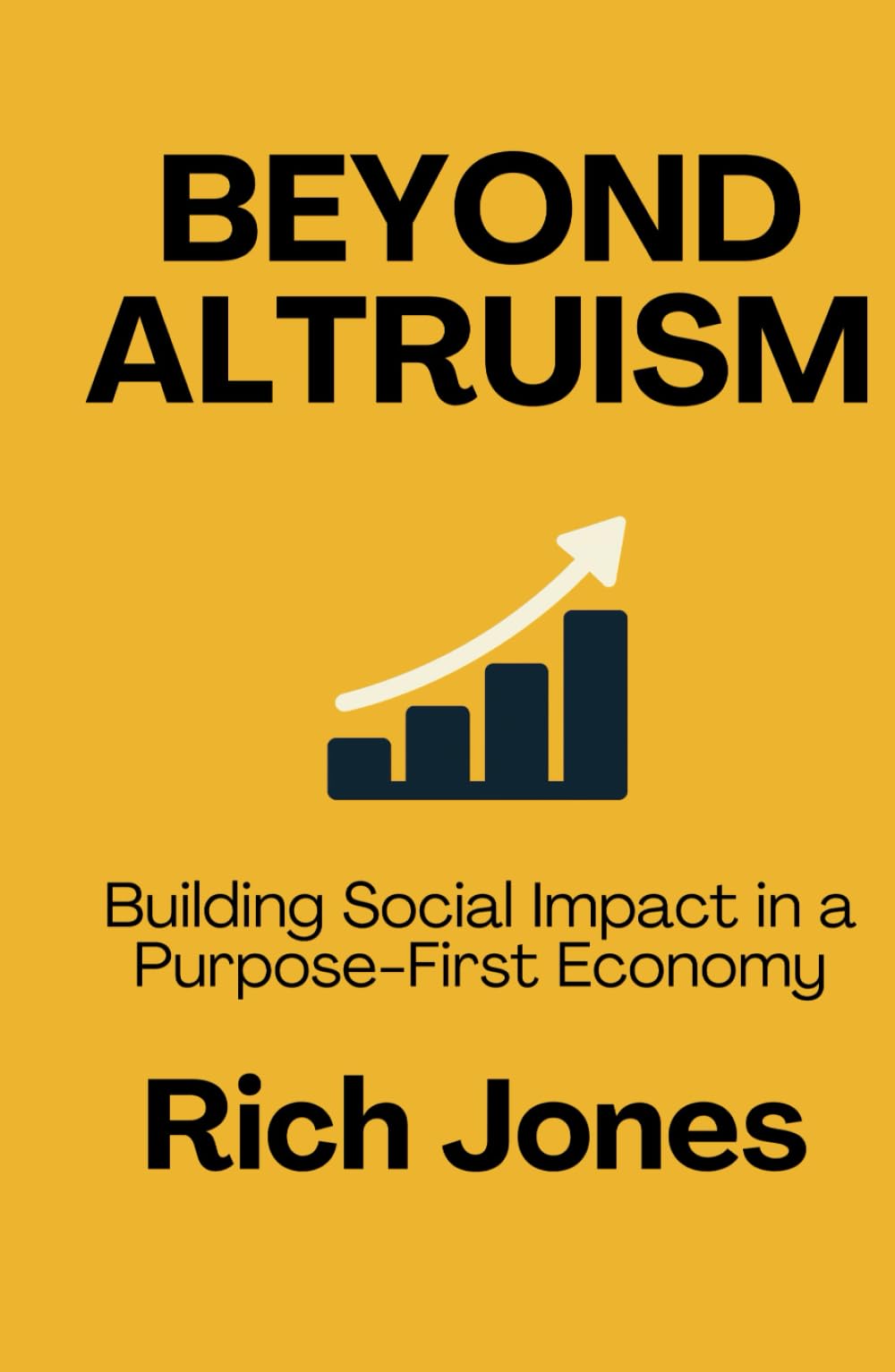 Beyond Altruism: Building Social Impact in a Purpose-First Economy