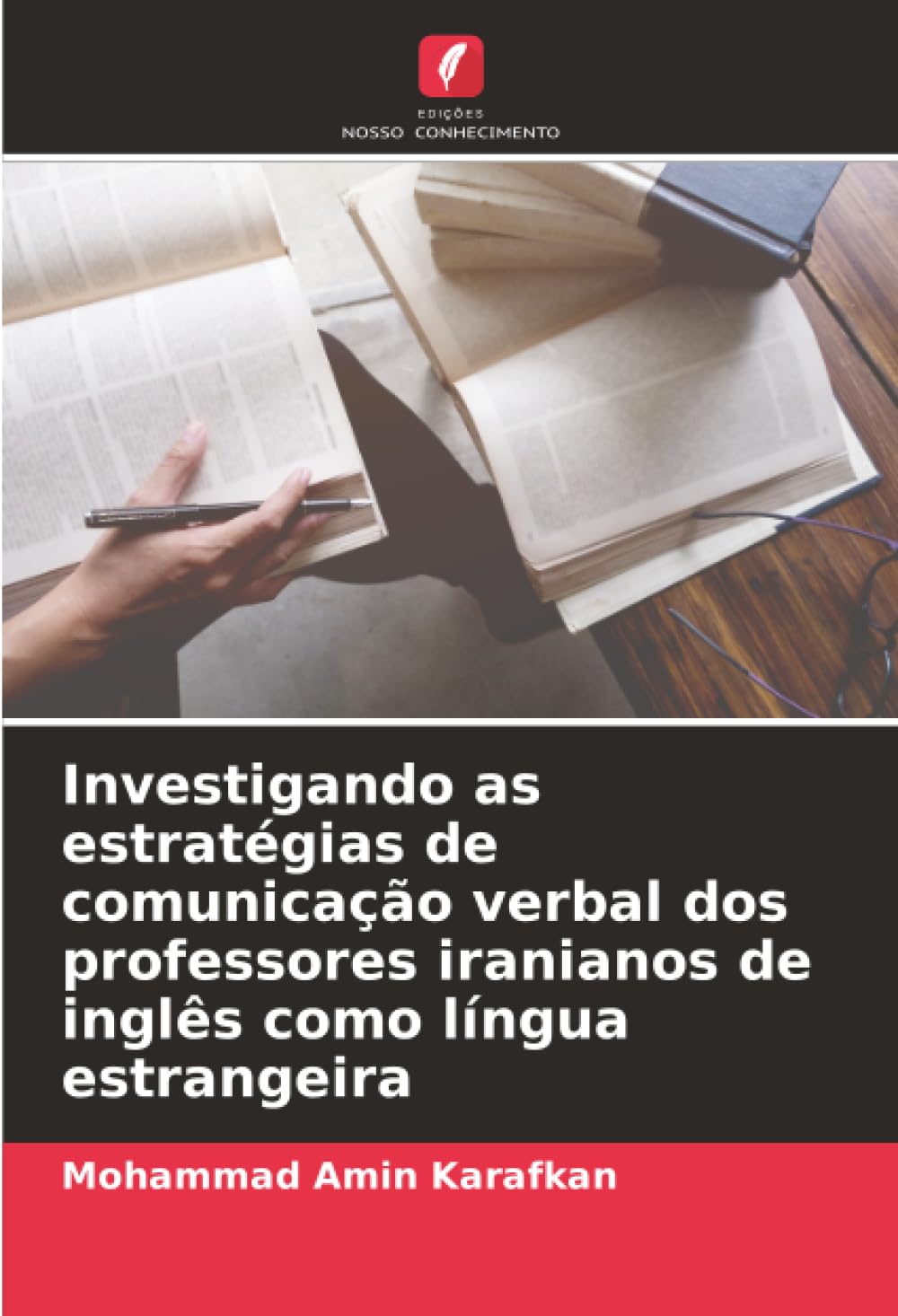 Investigando as estratégias de comunicação verbal dos professores iranianos de inglês como língua estrangeira