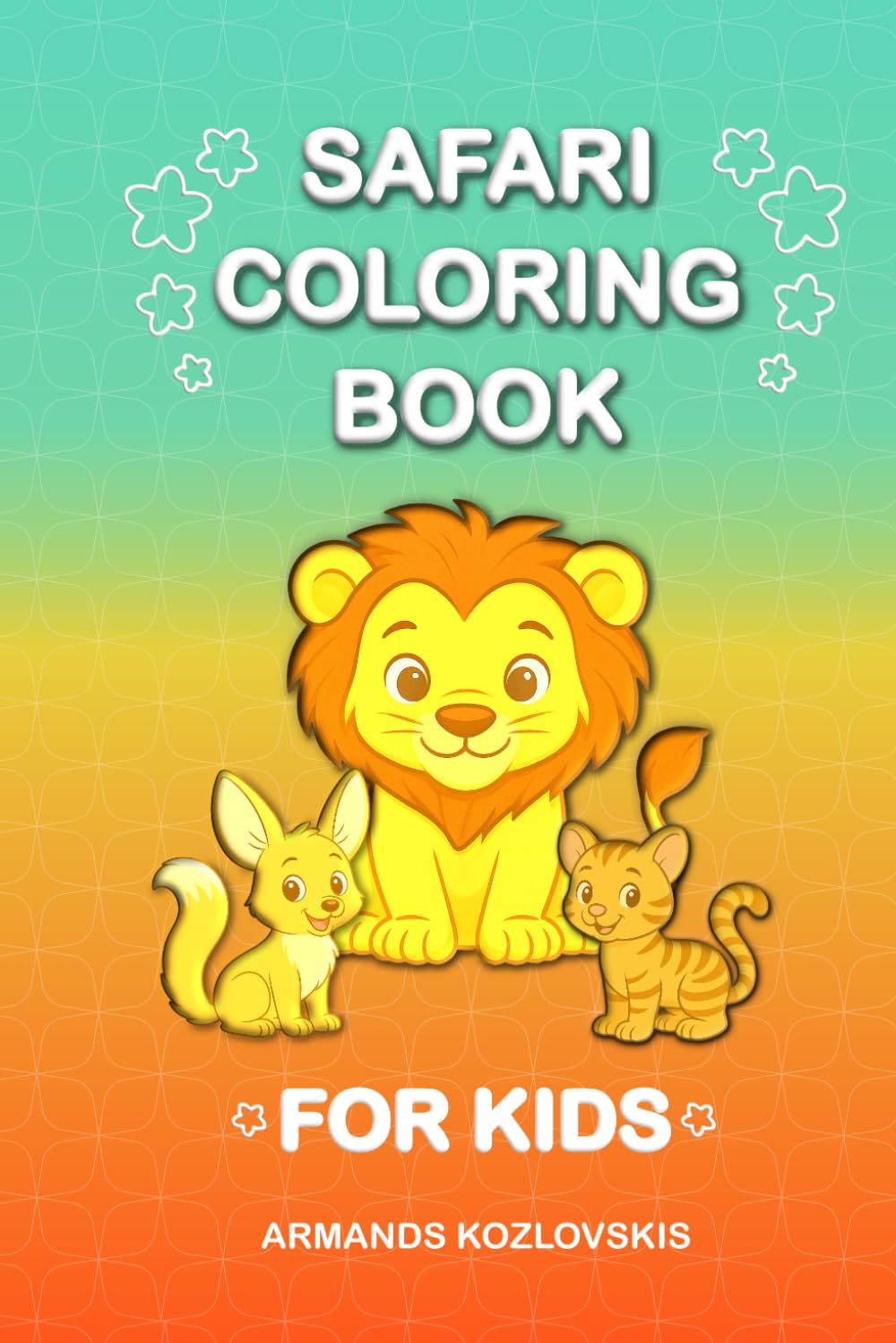 Safari Animals Coloring book: Fun Coloring and learning Safari Animals for Toddlers and Young Explorers